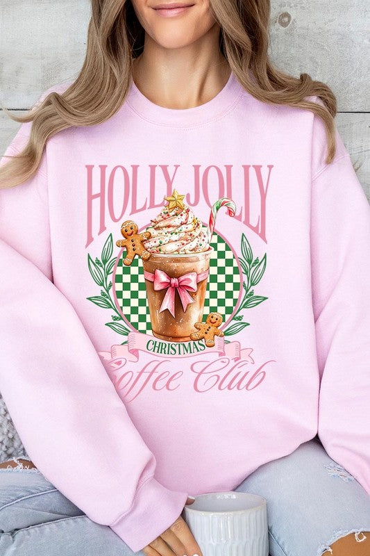 Holly Jolly Christmas Coffee Club Sweatshirts